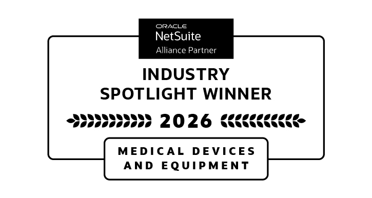 NetSuite Alliance Partner Industry Spotlight Winner 2026, Medical Devices and Equipment